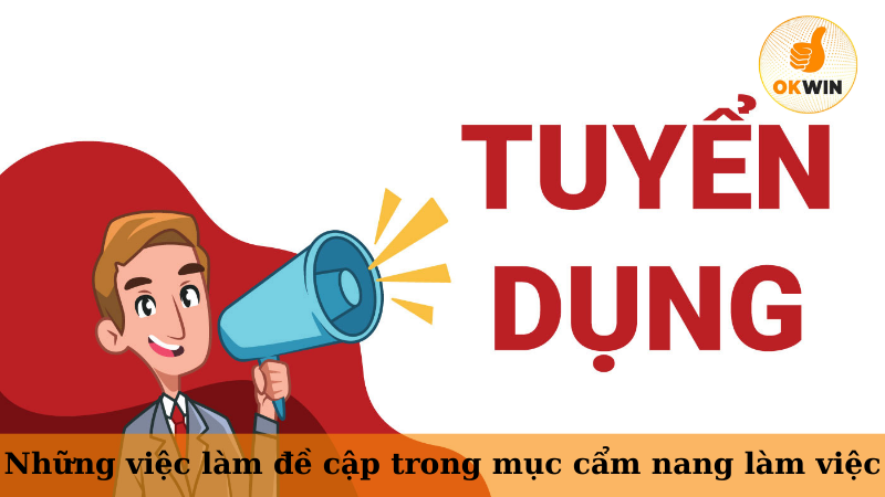 Những việc làm được đề cập trong mục cẩm nang làm việc