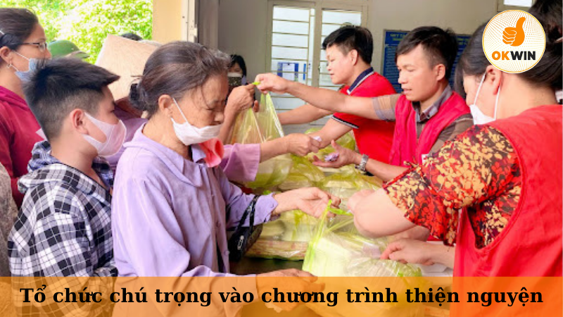 Tổ chức chú trọng vào chương trình thiện nguyện