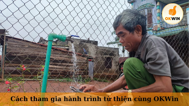 Cách tham gia hành trình từ thiện cùng OKWin