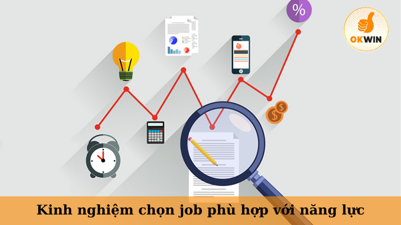Kinh Nghiệm Chọn Job Phù Hợp