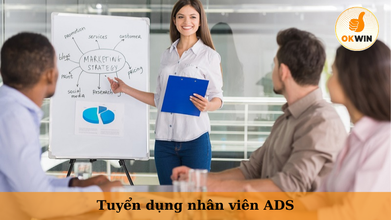 tuyển dụng nhân viên ADS